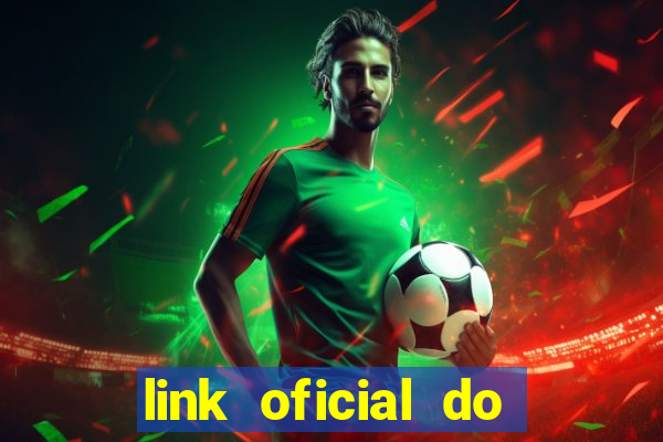 link oficial do jogo do tigre